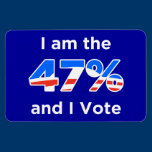 I am the 47% and I Vote Obama Logo Magnet magnets