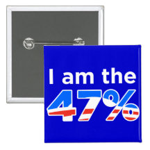 I am the 47 Percent Obama Button