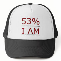 I am the 53% trucker hat