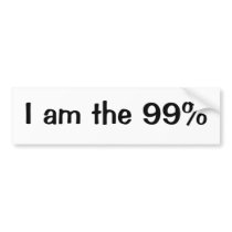 I am the 99% bumper stickers