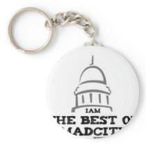 I AM THE BEST OF MADCITY keychains