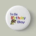 I am the birthday boy pinback button