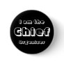 I Am The Chief Organizer....