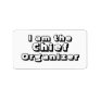 I Am The Chief Organizer....