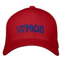 I AM THE MOB Embroidered Hat