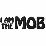 I AM THE MOB Embroidered T-Shirt
