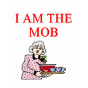 i am the mob t-shirts by jimbuf i am the mob t-shirts
