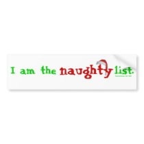 I am the naughty list. (Santa Hat) bumper stickers by BartzPeterson I am the naughty list. (Santa Hat) bumper stickers