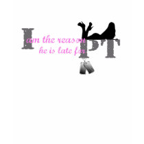 I am the reason... t-shirts
