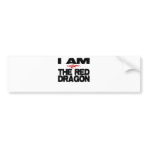 I Am the Red Dragon Bumper Sticker