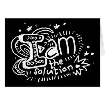 I Am The Solution 2 Greeting Cards