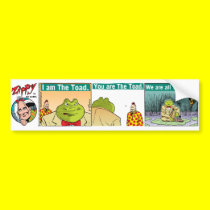 "I Am The Toad" bumper sticker bumper stickers