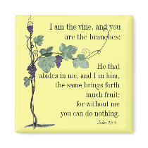 I am the Vine John 15:5 Bible Verse MAGNET by RealPotential I am the Vine John 15:5 Bible Verse MAGNET