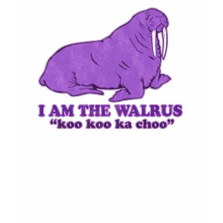 I am the Walrus T-Shirt shirt