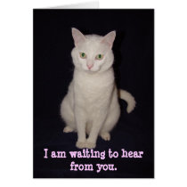 I am waiting to hear from you. cards by myrtieshuman I am waiting to hear from you. cards