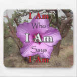 I Am Who I Am Says I Am Mousepad mousepads