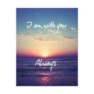 I am with you Always Bible Verse Gallery Wrapped Canvas