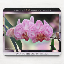 I Am With You Always mousepad by dollargrafix I Am With You Always mousepad