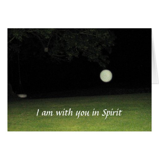  i am with you in spirit card zazzle