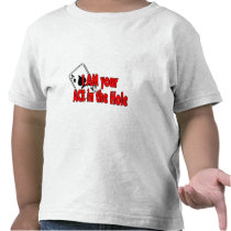 I AM Your Ace In The Hole t-shirts