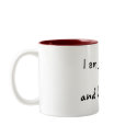 I am your mug, and I love you by kalvin I am your mug, and I love you