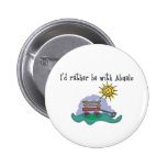 I'd Rather be with Abuelo Button