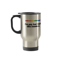 I'm gay but I don't like rainbows Coffee Mug