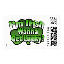 I'm Irish Wanna Get Lucky postage by irish_shirts I'm Irish Wanna Get Lucky postage