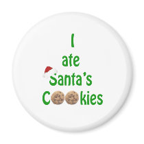 I ate Santa's Cookies Refrigerator Magnets