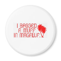 I bagged a muff in Magaluf magnets by HandsomeDevil I bagged a muff in Magaluf magnets