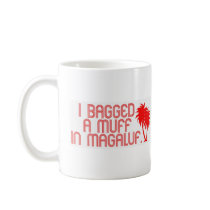 I bagged a muff in Magaluf Mug