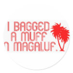 I bagged a muff in Magaluf Stickers