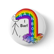 I Barf Rainbows Pin