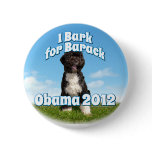 I Bark for Barack, Bo the First Dog Obama Pins