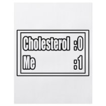I Beat Cholesterol (Scoreboard) flyers