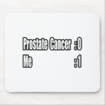 I Beat Prostate Cancer (Scoreboard) Mouse Pad