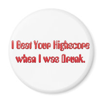 I Beat your Highscore magnets by GreasyGrandma I Beat your Highscore magnets
