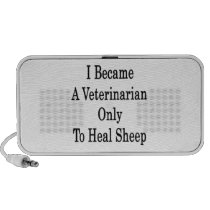 I Became A Veterinarian Only To Heal Sheep Mp3 Speakers