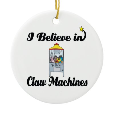 i beleive in claw machines christmas tree ornament Zazzle_ornament i beleive in claw machines christmas tree ornament Zazzle_ornament
