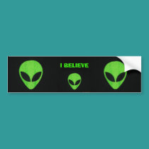 I BELIEVE. alien bumper sticker bumper stickers