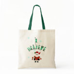 I Believe! Bags