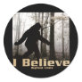 I Believe Bigfoot Lives Sticker