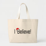I Believe Canvas Bags