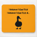 I Believe I Can F%$# Mouse Pad