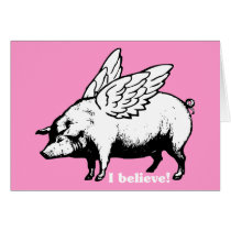 I Believe - If Pigs Could Fly Cards
