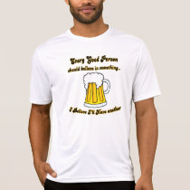 I Believe I'll Have Another t-shirts