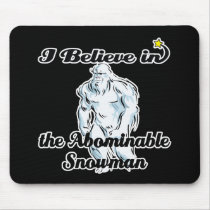 i believe in abominable snowman mouse pad