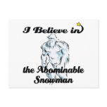 i believe in abominable snowman postcard