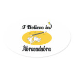 i believe in abracadabra oval sticker