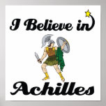 i believe in achilles posters